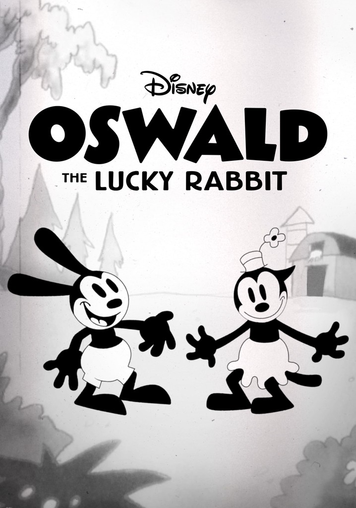 Oswald the Lucky Rabbit watch streaming online